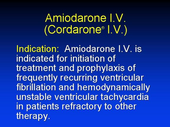 Amiodarone Iv Indications